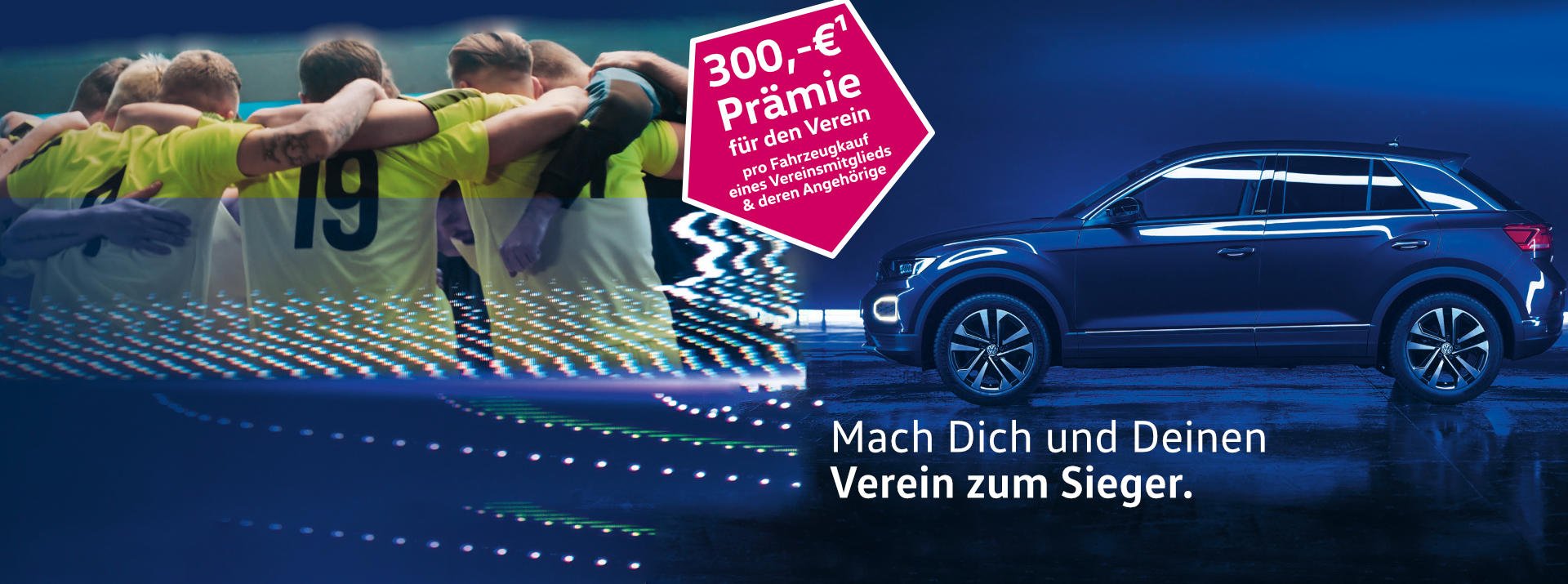 300€ Prämie für deinen Verein 300€ Prämie für deinen Verein