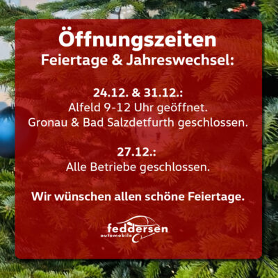 Öffnungszeiten Feiertage & Jahreswechsel