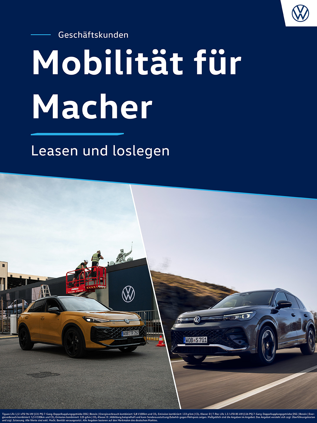 Mobilität für Macher Mobilität für Macher – Leasen und loslegen.